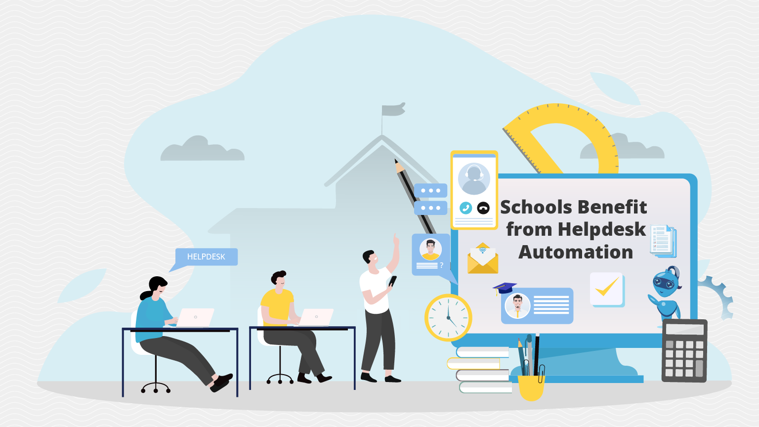 Reducing Administrative Burden How Schools Benefit from Helpdesk Automation