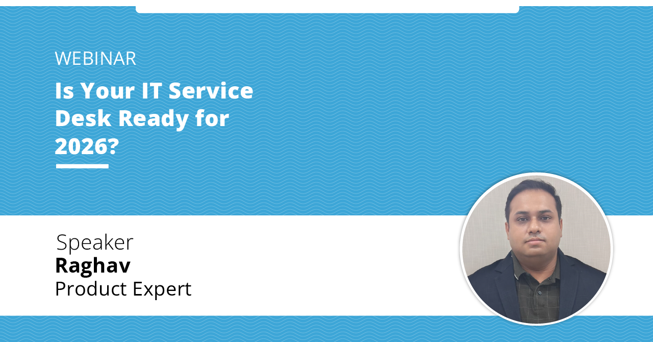 Faveo Past Event - 2026_Is Your IT Service Desk Ready for 2026